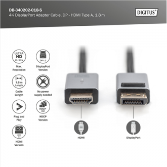 Digitus 4K DisplayPort Adapter Cable, DP - HDMI Type A | DB-340202-018-S | 1.8 m Digitus 4K DisplayPort Adapter Cable, DP - HDMI Type A | DB-340202-018-S | 1.8 m